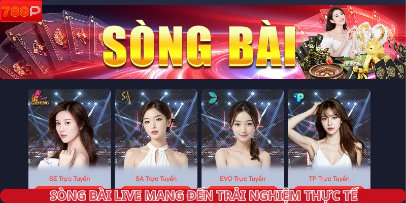 Sòng bài live mang đến trải nghiệm thực tế